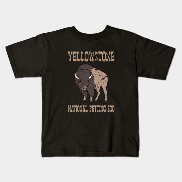 Yellowstone Petting Zoo Kids T-Shirt by Cashmoney69